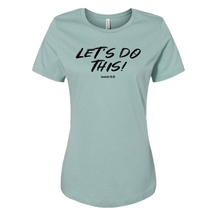 Let's Do This - Women's Shirt