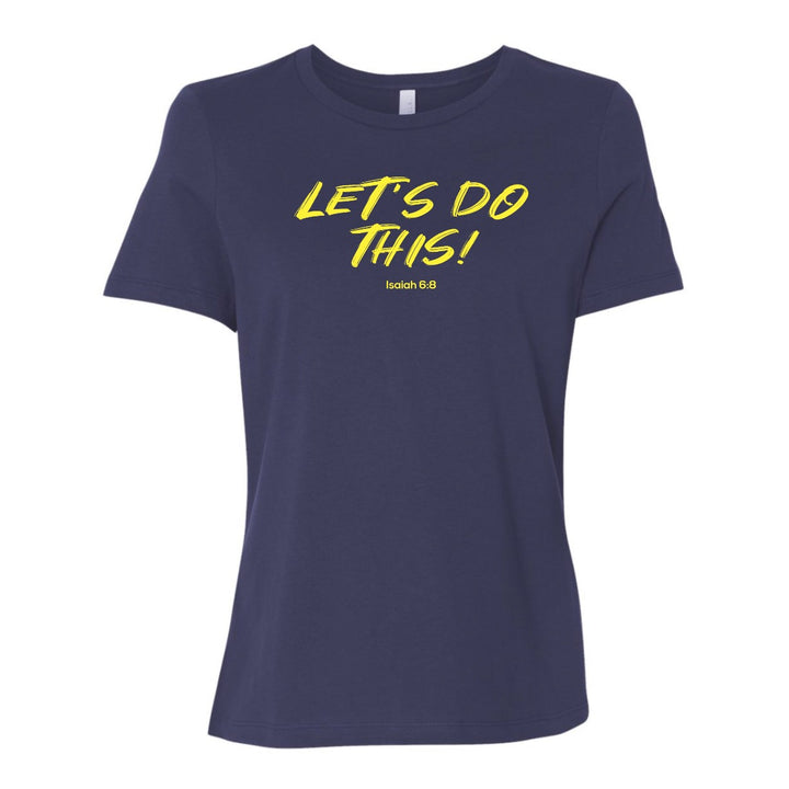 Let's Do This - Women's Shirt